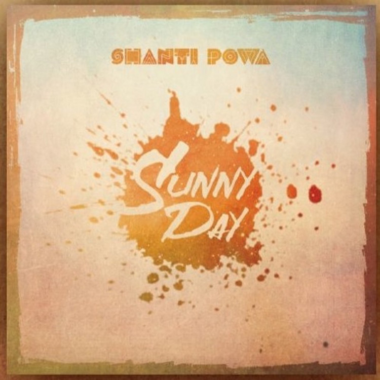 Shanti Powa - Sunny Day