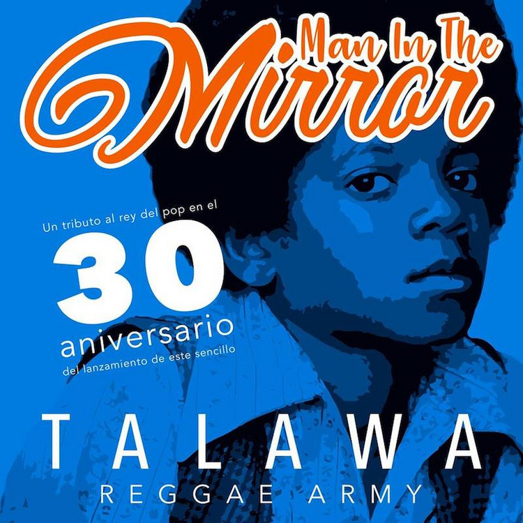 Talawa Reggae Army - Man In The Mirror