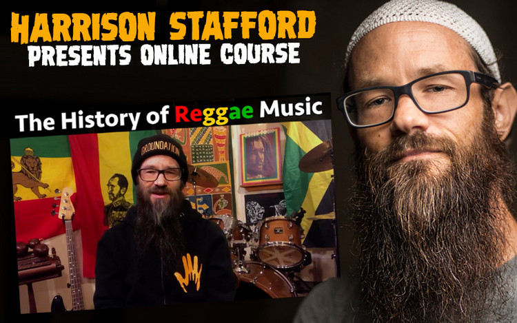 Harrison Stafford presents 'The History of Reggae Music' Online Course