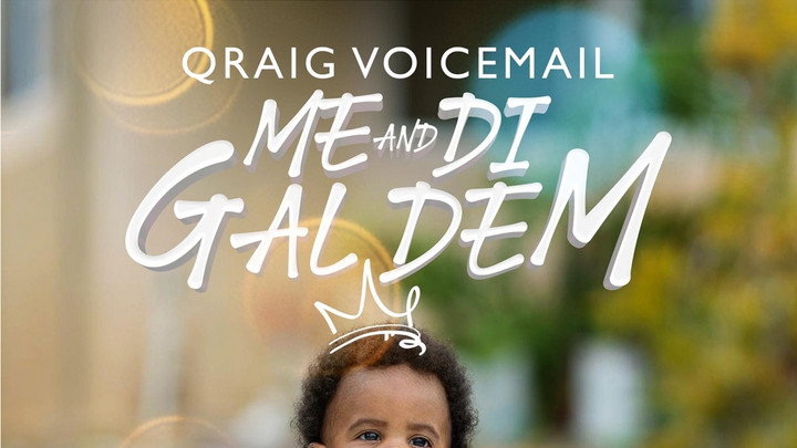 Qraig Voicemail - Me And Di Gal Dem (Full Album) [10/17/2025]