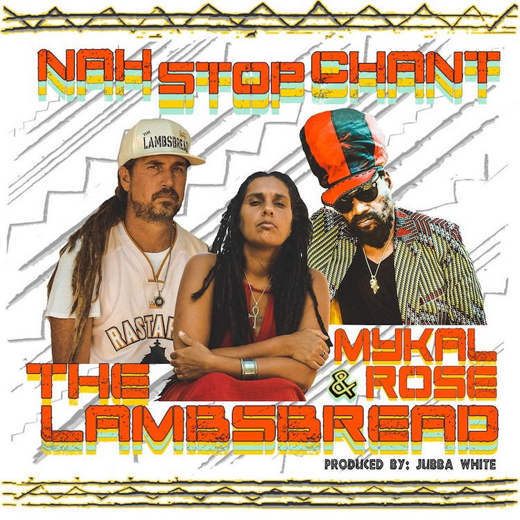 The Lambsbread feat Mykal Rose - Nah Stop Chant