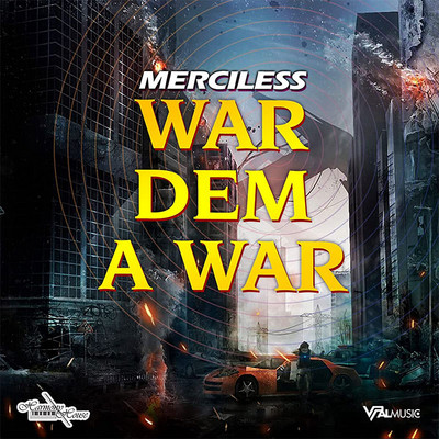 Merciless - War Dem A War