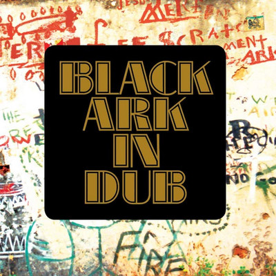 Black Ark in Dub/Black Ark Vol.2