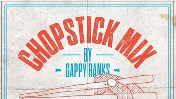 Chopsticks Mix By Gappy Ranks - Mixed By Mighty Crown [8/3/2013]