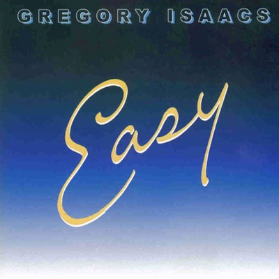 Gregory Isaacs - Easy