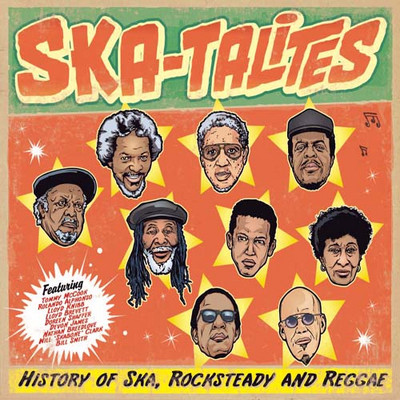 Skatalites - History of Ska, Rocksteady and Reggae