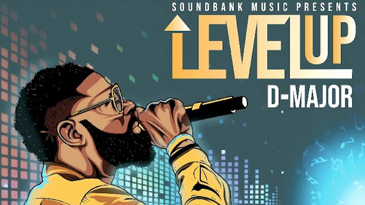 D-Major - Level Up [9/21/2019]