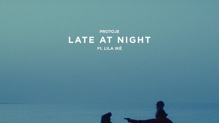 Protoje feat. Lila Iké - Late at Night [9/7/2022]