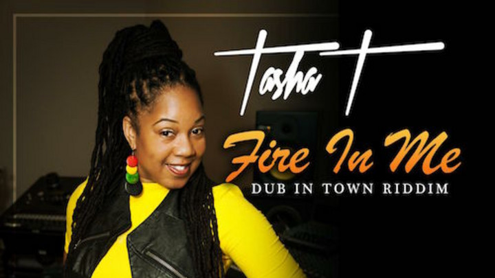 Tasha T - Fire In Me [4/8/2016]