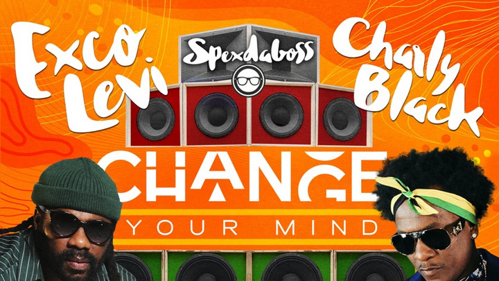 Exco Levi feat. Charly Black - Change Your Mind [6/9/2023]