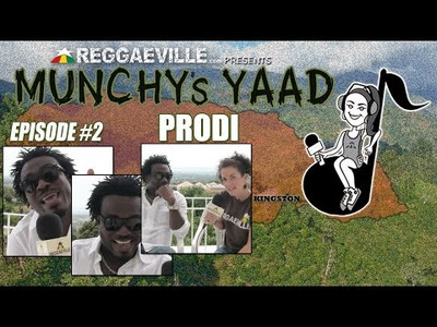 Prodi @ Munchy's Yaad - Episode #2