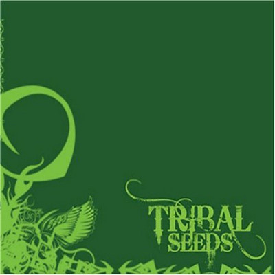 Tribal Seeds - Tribal Seeds