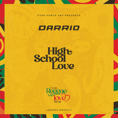 Darrio - High School Love