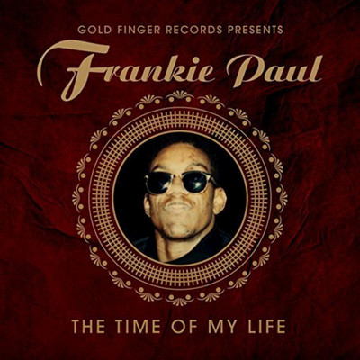 Frankie Paul - The Time of My Life