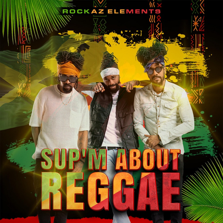 Rockaz Elements - Sup'm About Reggae EP