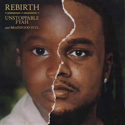 Unstoppable Fyah & Brainfood Intl. - Rebirth 333