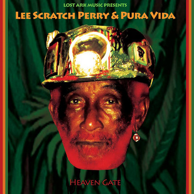Lee Scratch Perry - Heaven Gate feat. Pura Vida