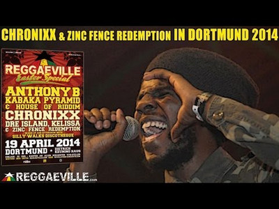 Chronixx & Zinc Fence Redemption @ Reggaeville Easter Special in Dortmund 2014