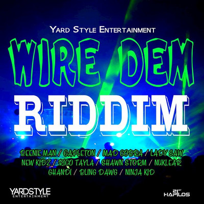 Various Artists - Wire Dem Riddim
