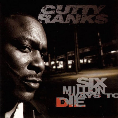 Cutty Ranks - Six Million Ways To Die