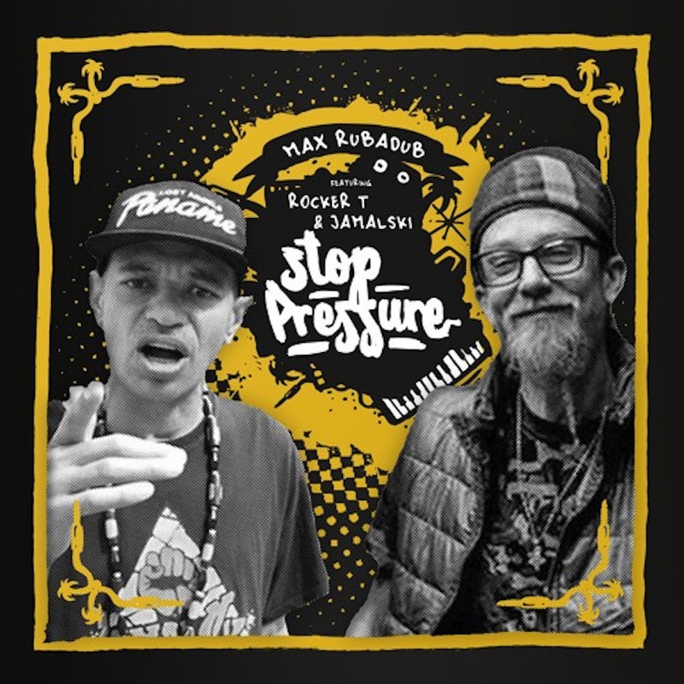 Max RubaDub feat. Rocker T & Jamalski - Stop Pressure