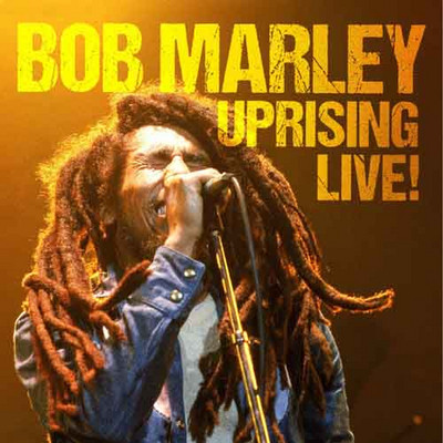 Bob Marley - Uprising Live!
