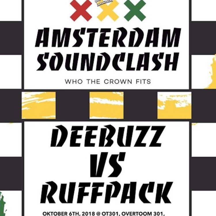 Deebuzz Sound vs Ruffpack @ Amsterdam Soundclash 2018 (Full Audio)