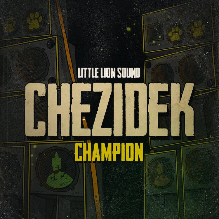 Chezidek & Little Lion Sound - Champion