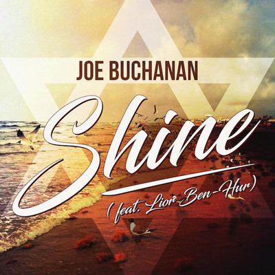 Joe Buchanan feat. Lior Ben-Hur - Shine