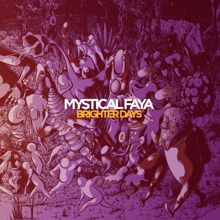Mystical Faya - Brighter Days (Full Album)