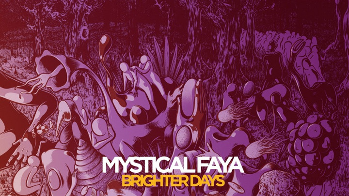 Mystical Faya - Brighter Days (Full Album) [5/19/2023]