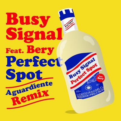Busy Signal feat. Bery - Perfect Spot (Aguardiente Remix)