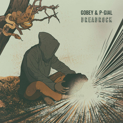 Gobey & P-Gial - Dreadrock