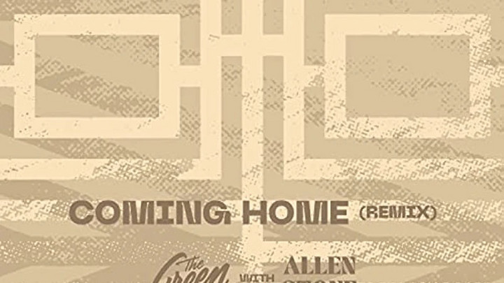 The Green feat. Allen Stone - Coming Home (Remix) [11/1/2022]