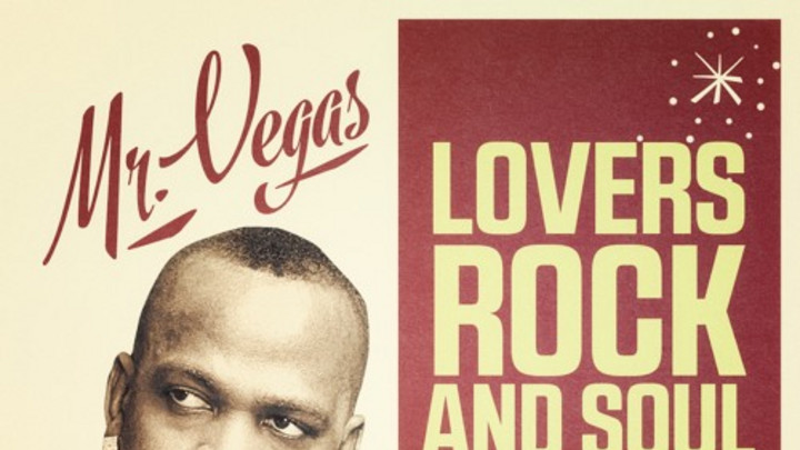 Mr. Vegas - Lovers Rock And Soul (Album Mix) [9/26/2015]