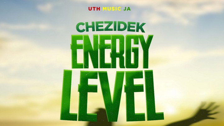Chezidek - Energy Level [1/5/2024]