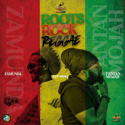 Zamunda feat. Fantan Mojah - Roots Rock Reggae