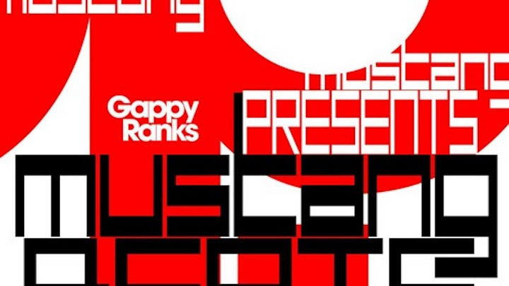 Gappy Ranks - Mustang Beats (Mixtape) [1/20/2019]