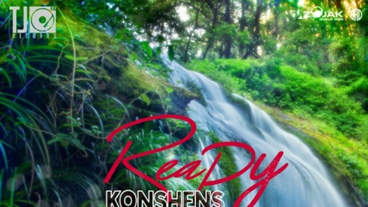 Konshens - Ready [4/3/2020]