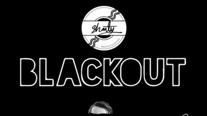 Shanty - Blackout [3/11/2014]