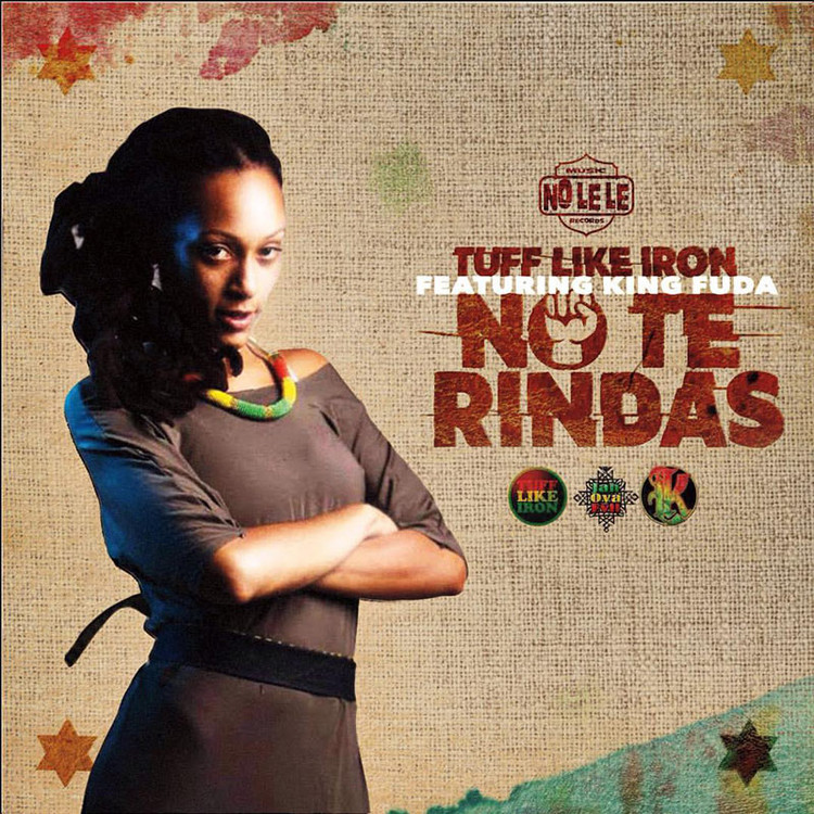 Tuff Like Iron feat. King Funda - No Te Rindas