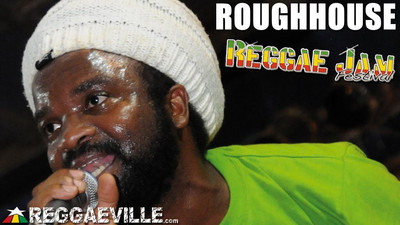 Roughhouse @ Reggae Jam