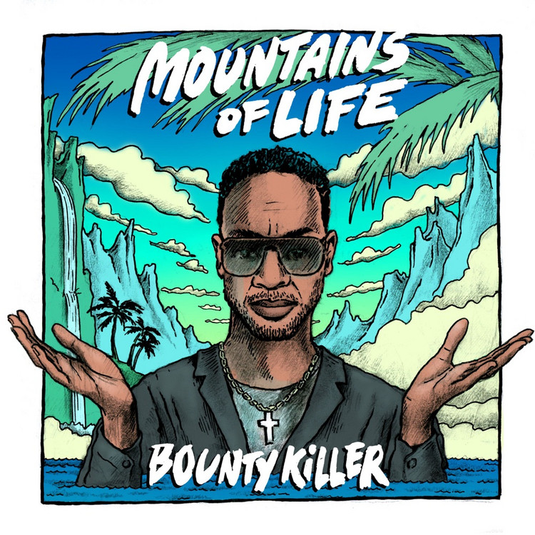 Bounty Killer - Mountains of Life