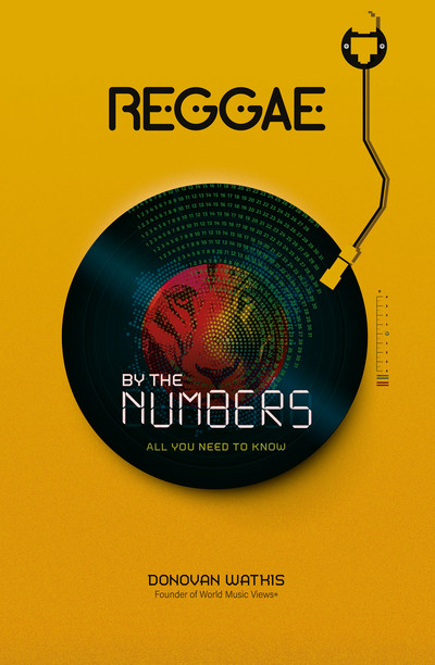 Reggae By The Numbers - All You Need To Know