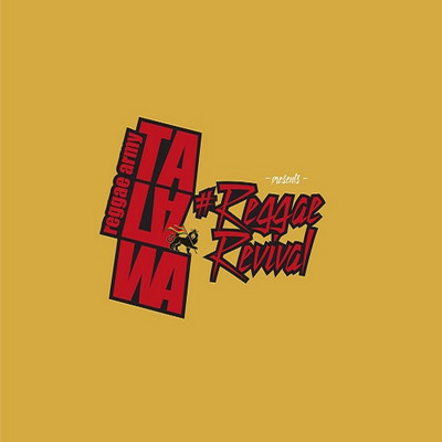 Talawa Reggae Army - #ReggaeRevival