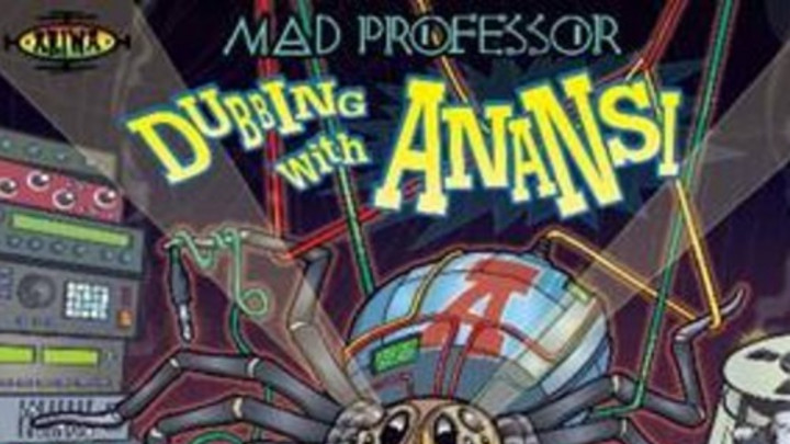 Mad Professor - Dubbing With Anansi [11/17/2014]