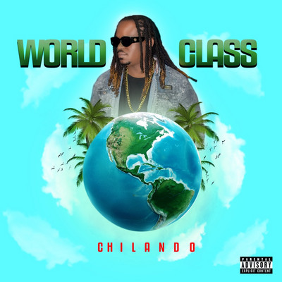 Chilando - World Class