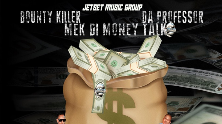 Bounty Killer x Da Professor - Mek Di Money Talk [7/14/2023]