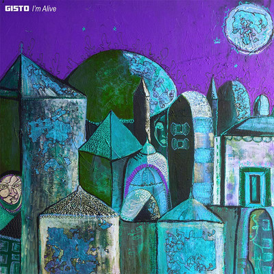 Gisto - I'm Alive