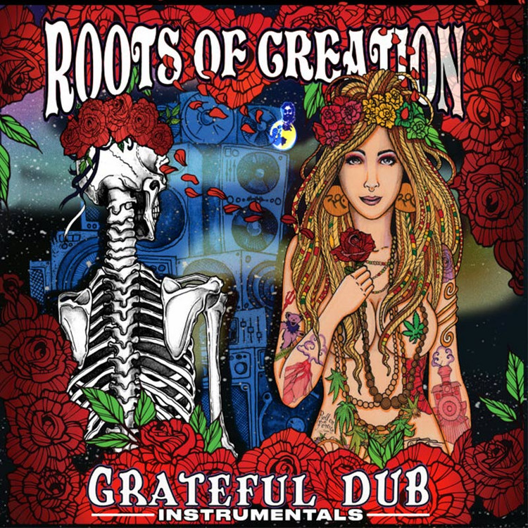 Roots of Creation - Grateful Dub (Instrumentals)
